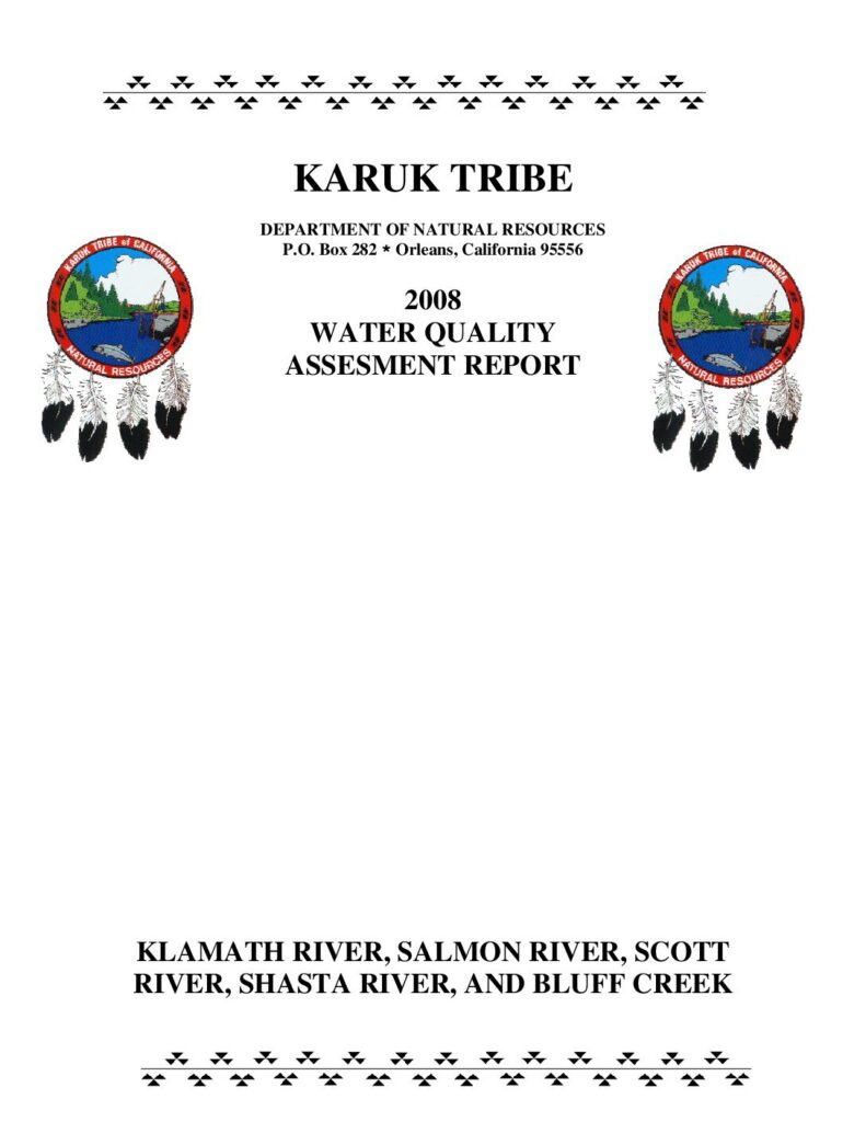 Cover of Water Quality Assessment Report 2008. Karuk Tribe Department of Natural Resources, Orleans, CA. 75 p.