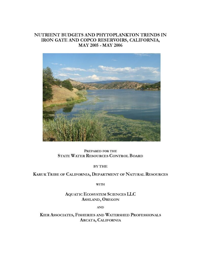 Cover of Nutrient Budgets and Phytoplankton Trends in Iron Gate and Copco Reservoirs, California, May 2005 – May 2006. Final Technical Report to the State Water Resources Control Board, Sacramento, California. 81pp + appendices.