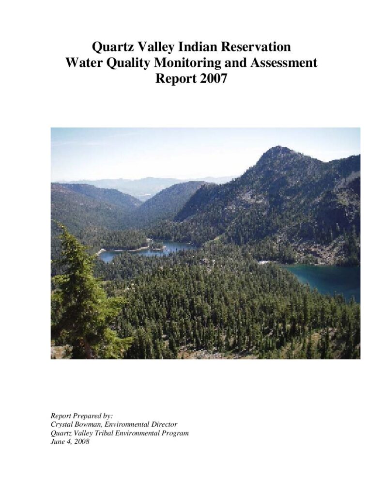 Cover of Water Quality Monitoring and Assessment Report 2007. By Crystal Bowman, Environmental Director, QVIR, Fort Jones, CA. 59 p.
