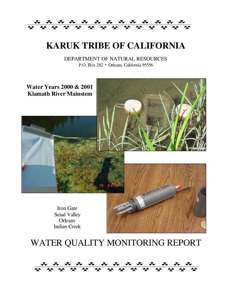 Cover of Water Quality Monitoring Report, Water Years 2000 & 2001. Karuk Tribe of Department of Natural Resources, Orleans, CA. 34 p. + appendices A , B , C , D .