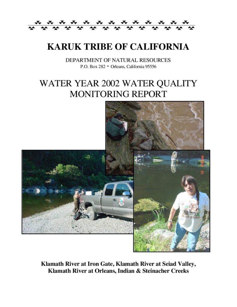 Cover of Water Quality Monitoring Report, Water Year 2002. Karuk Tribe of Department of Natural Resources, Orleans, CA. 28 p. + appendices A , B , C , D , E .