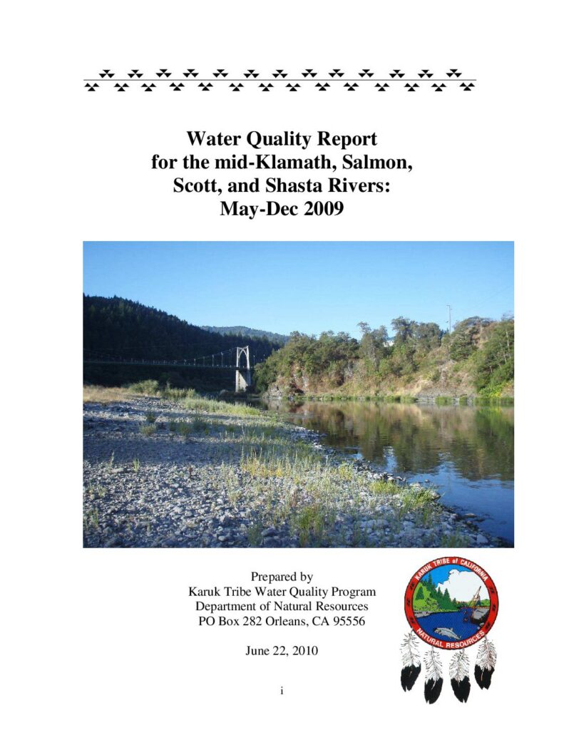 Cover of Water Quality Report for the mid-Klamath, Salmon, Scott, and Shasta Rivers: May-Dec 2009. Karuk Tribe Department of Natural Resources, Orleans, CA. 21 p.
