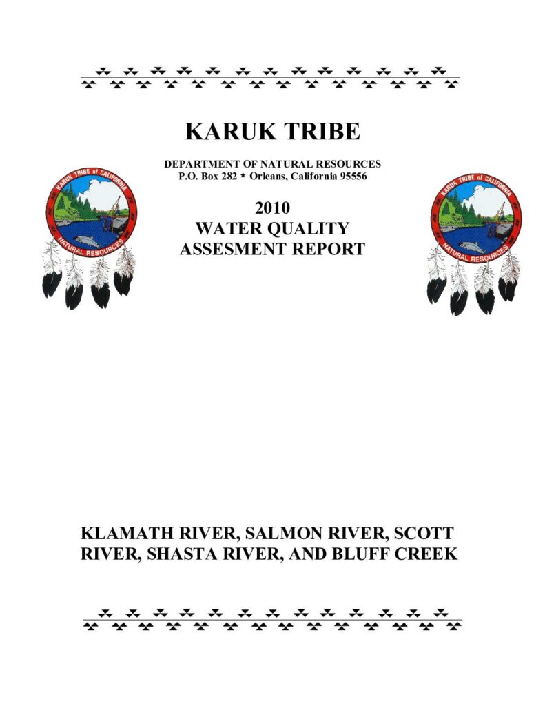 Cover of Water Quality Assessment Report 2010. Karuk Tribe Department of Natural Resources, Orleans, CA. 23 p.