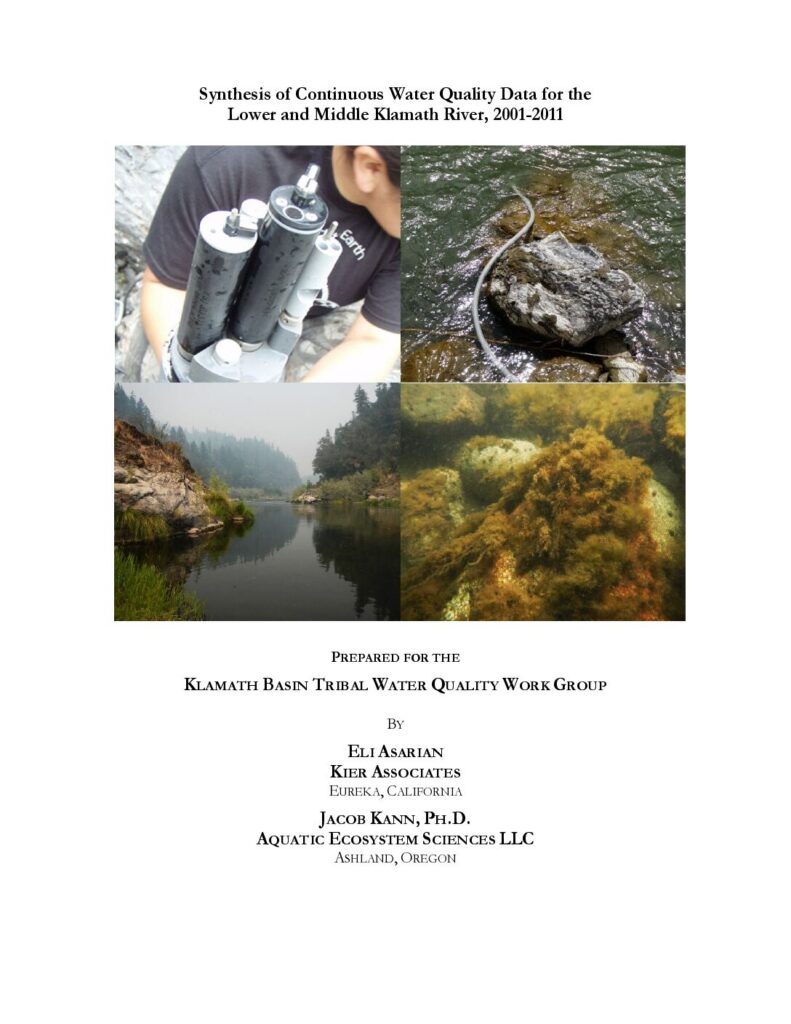 Cover of Synthesis of Continuous Water Quality Data for the Lower and Middle Klamath River, 2001-2011. Prepared by Kier Associates and Aquatic Ecosystem Sciences for the Klamath Basin Tribal Water Quality Work Group. 50 p. + appendices .
