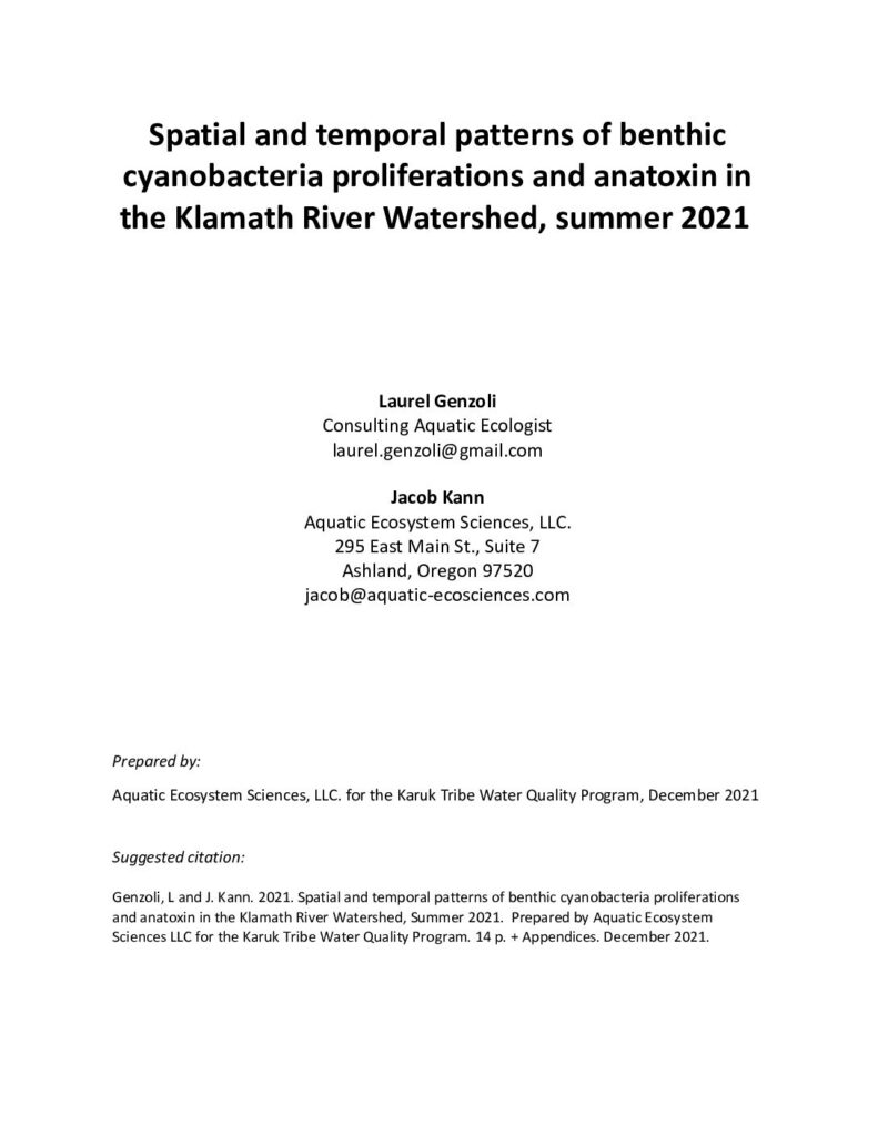 Cover of Spatial and temporal patterns of benthic cyanobacteria proliferations and anatoxin in the Klamath River Watershed, Summer 2021. Prepared by Aquatic Ecosystem Sciences LLC for the Karuk Tribe Water Quality Program. 14 p. + Appendices. December 2021.