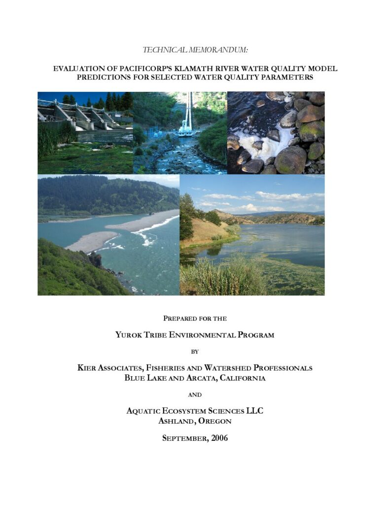 Cover of Technical Memorandum: Evaluation of PacifiCorp’s Klamath River Water Quality Model Predictions for Selected Water Quality Parameters. Prepared by Kier Associates and Aquatic Ecosystem Sciences for the Yurok Tribe Environmental Program, Klamath, California. 32 p.