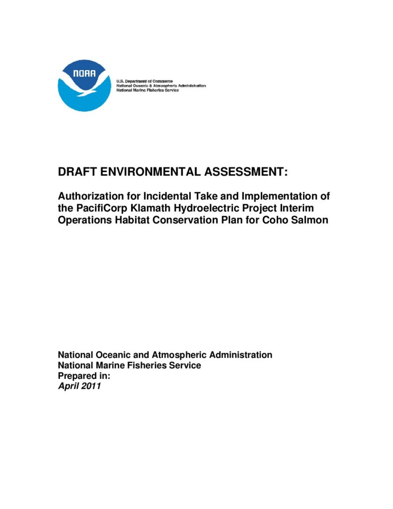 Cover of Draft Environmental Assessment: Authorization for Incidental Take and Implementation of the PacifiCorp Klamath Hydroelectric Project Interim Operations Habitat Conservation Plan for Coho Salmon. National Oceanic and Atmospheric Administration, National Marine Fisheries Service, Arcata, CA. 125p.