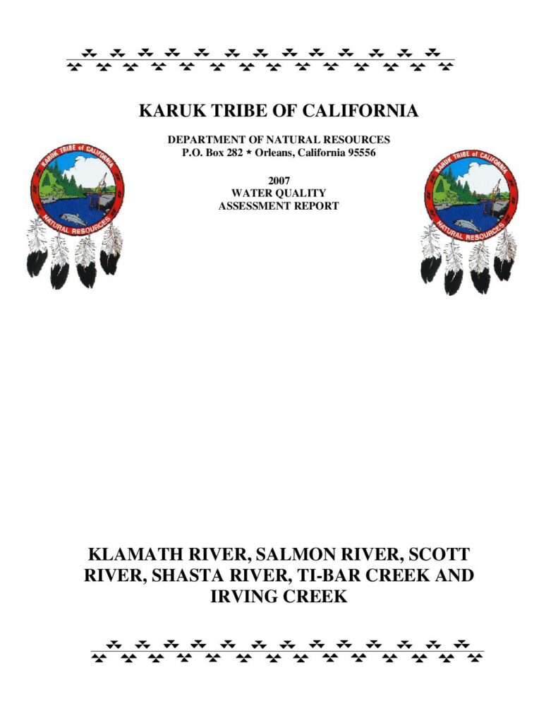 Cover of Water Quality Assessment Report 2007. Karuk Tribe Department of Natural Resources, Orleans, CA. 64 p.