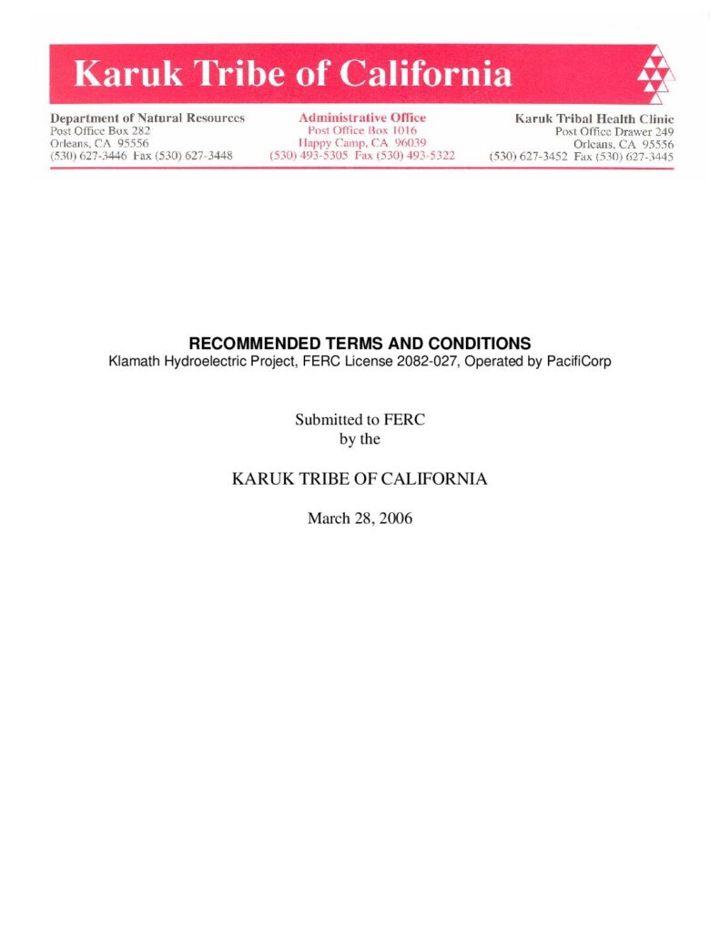 Cover of Recommended Terms and Conditions: Klamath Hydroelectric Project, FERC License 2082-027, Operated by PacifiCorp. Submitted to FERC by the Karuk Tribe of California. Happy Camp, CA. (1.5 Mb)