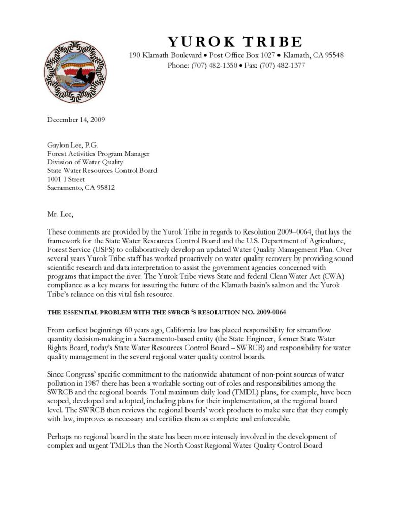 Cover of Comments Re: Resolution 2009–0064, that lays theframework for the State Water Resources Control Board and the U.S. Department of Agriculture,Forest Service (USFS) to collaboratively develop an updated Water Quality Management Plan. Submitted by Kathleen Sloan, YTEP, Klamath, CA. 16p.