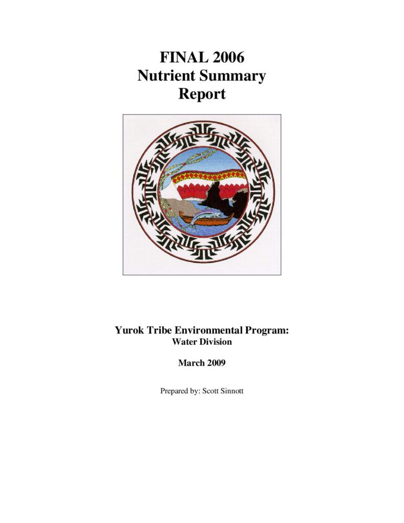 Cover of Final 2006 Klamath River Nutrient Summary Report. YTEP Water Division, Klamath, CA. 33 p