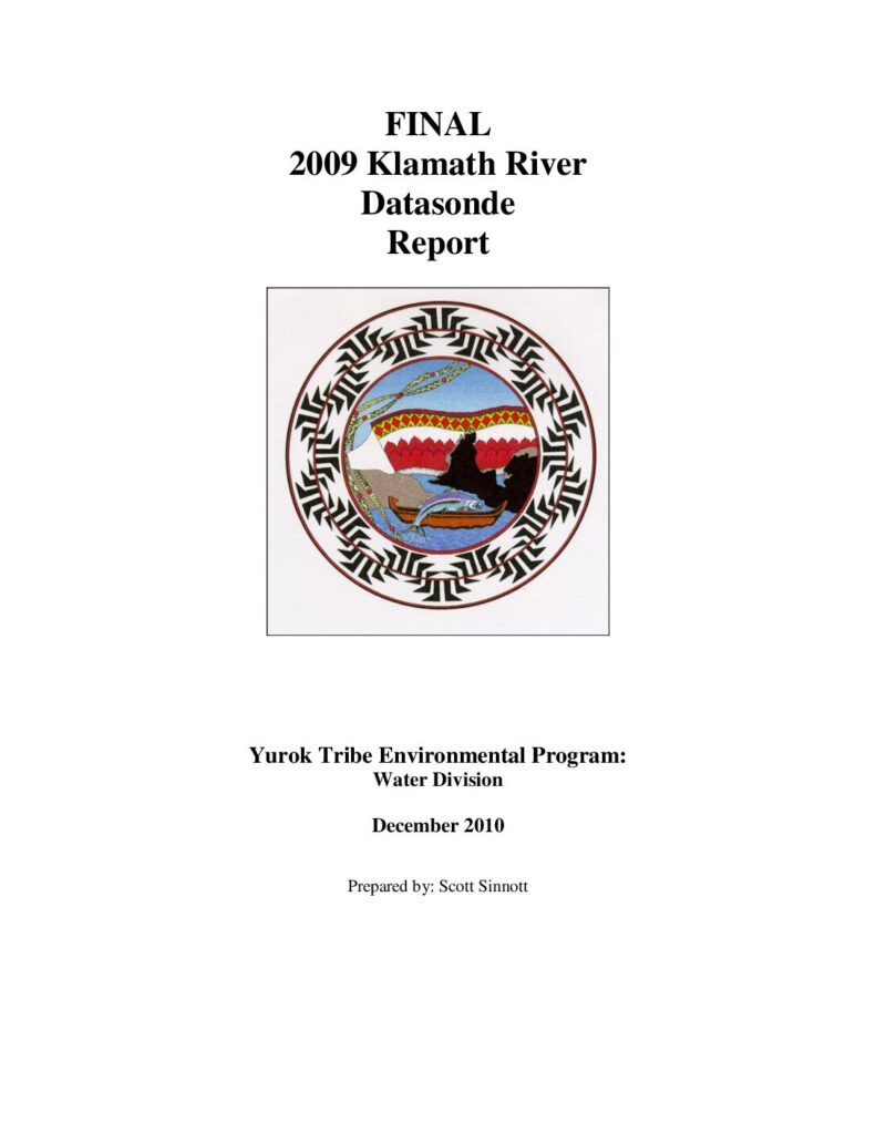 Cover of Final 2009 Klamath River Continuous Water Quality Monitoring Summary Report. Prepared by Scott Sinnott. YTEP Water Division, Klamath, CA. 65 p