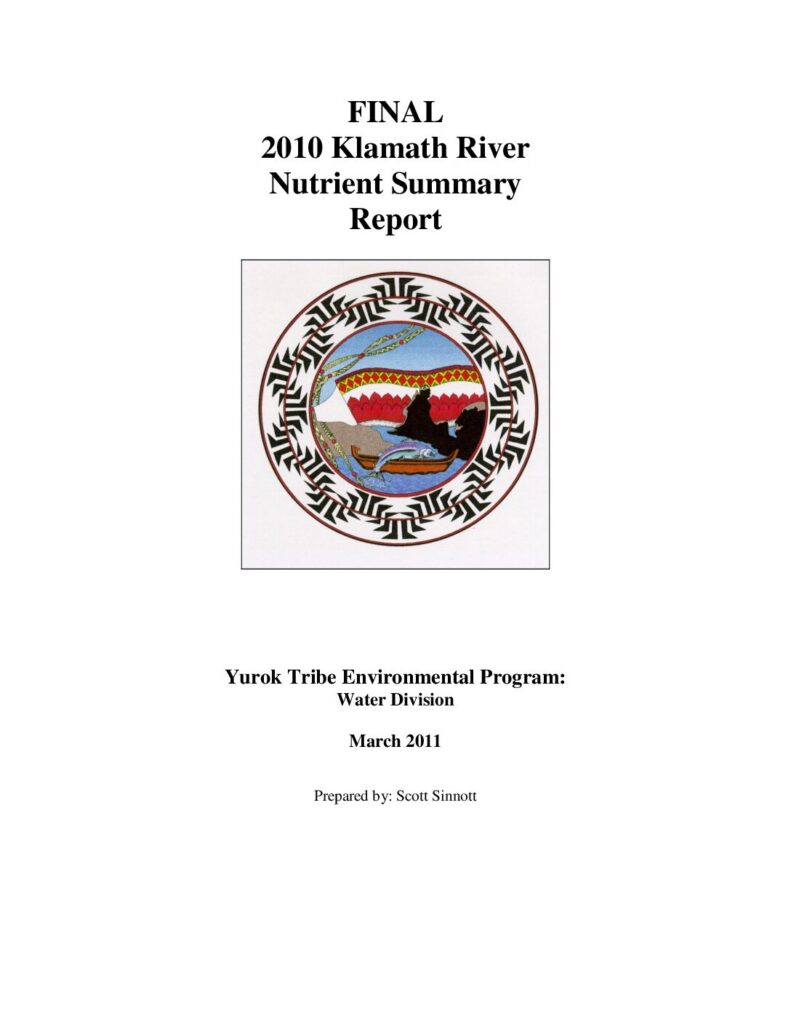 Cover of Final 2010 Klamath River Nutrient Summary Report. Prepared by Scott Sinnott. YTEP Water Division, Klamath, CA. 54 p.